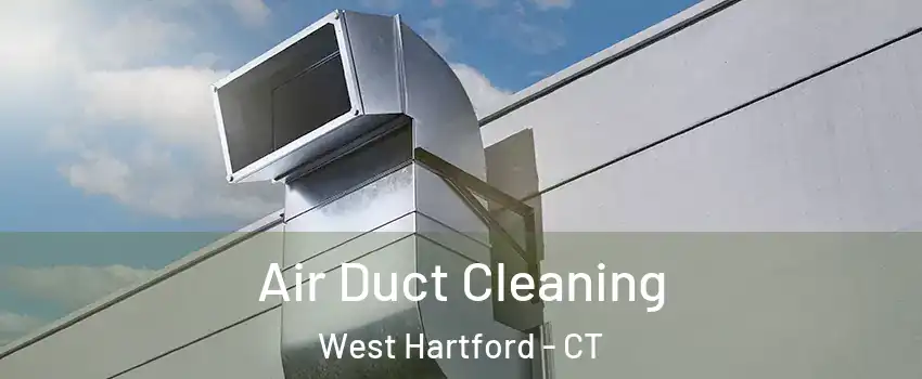  Air Duct Cleaning West Hartford - CT