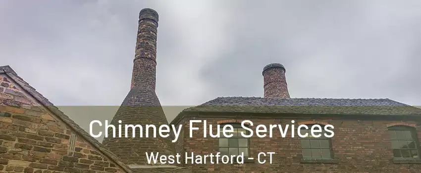  Chimney Flue Services West Hartford - CT
