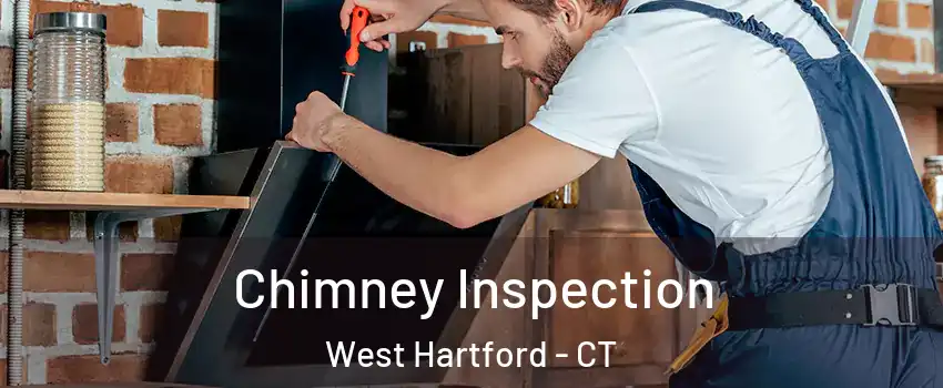  Chimney Inspection West Hartford - CT