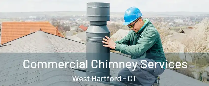  Commercial Chimney Services West Hartford - CT