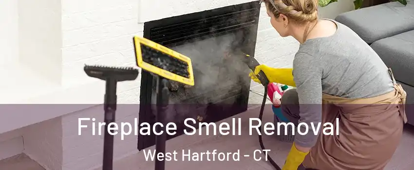  Fireplace Smell Removal West Hartford - CT