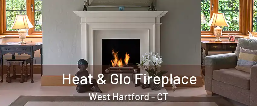  Heat & Glo Fireplace West Hartford - CT