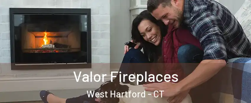  Valor Fireplaces West Hartford - CT