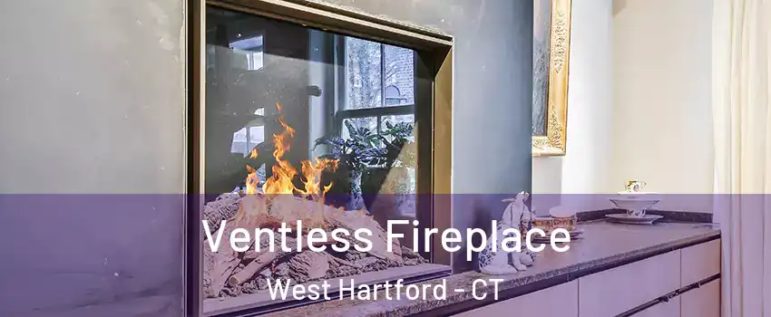  Ventless Fireplace West Hartford - CT
